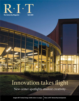 Innovation Takes Flight New Center Spotlights Student Creativity