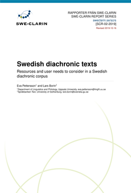 Swedish Diachronic Texts Resources and User Needs to Consider in a Swedish Diachronic Corpus