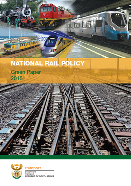 NATIONAL RAIL POLICY Green Paper 2015 NATIONAL RAIL POLICY Green Paper August 2015