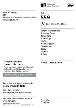 559 Extended To/From Ashton-In-Makerfield Replacing Bus 620 559 Easy Access on All Buses