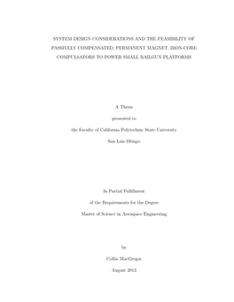 System Design Considerations and the Feasibility of Passively Compensated, Permanent Magnet, Iron-Core Compulsators to Power Small Railgun Platforms