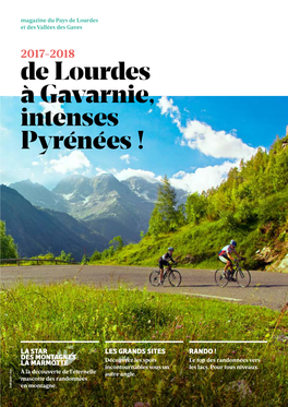 2017-2018 De Lourdes À Gavarnie, Intenses Pyrénées !