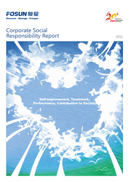 Fosun CSR Report 2012 Fosun CSR Report 2012  | Preface |