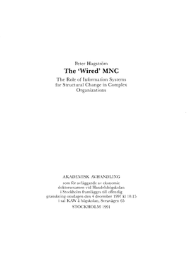 The 'Wired' MNC the Role of Information Systems for Structural Change in Complex Organizations