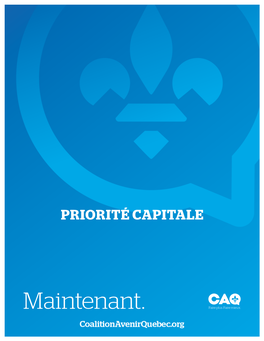 PRIORITÉ CAPITALE Coalition Avenir Québec