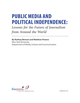 PUBLIC MEDIA and POLITICAL INDEPENDENCE: Lessons for the Future of Journalism from Around the World