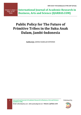 Public Policy for the Future of Primitive Tribes in the Suku Anak Dalam, Jambi-Indonesia