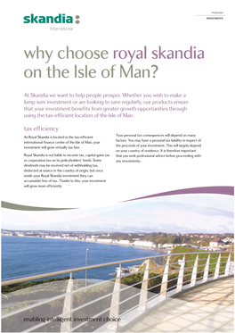 Royal Skandia Life Assurance Limited Is Registered in the Isle of Man Under Number 24916