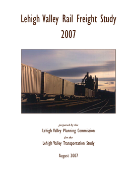 2007 Lehigh Valley Rail Freight Study