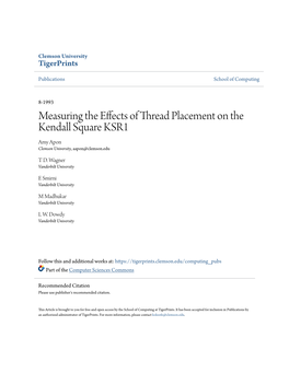 Measuring the Effects of Thread Placement on the Kendall Square KSR1 Amy Apon Clemson University, Aapon@Clemson.Edu