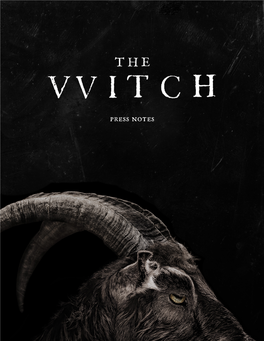 THE-WITCH-Final-Press-Notes.Pdf