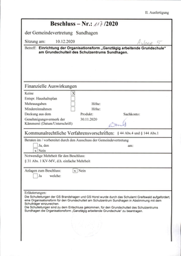 Sitzung Am: 10.12.2020 /}Uio.C,E ^ Betreff: Einrichtung Der Organisationsform „Ganztägig Arbeitende Gruhdschüle" Am Grundschulteil Des Schulzentrums Sundhagen