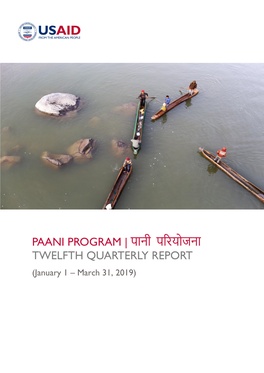 PAANI PROGRAM | पानी परियोजना TWELFTH QUARTERLY REPORT (January 1 – March 31, 2019)