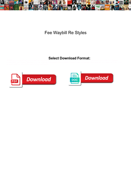 Fee Waybill Re Styles