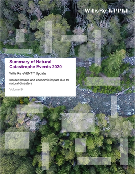 Summary of Natural Catastrophe Events 2020 Willis Re Eventtm Update Insured Losses and Economic Impact Due to Natural Disasters