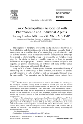 Toxic Neuropathies Associated with Pharmaceutic and Industrial Agents Zachary London, MD, James W