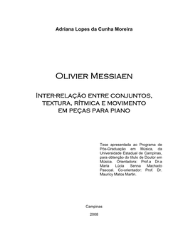 Olivier Messiaen Olivier Messiaen
