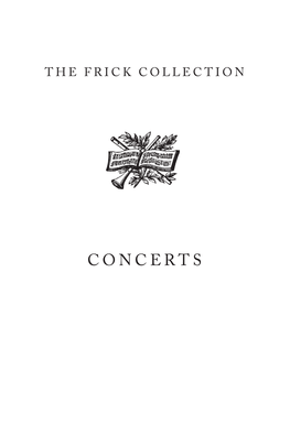 The Frick Collection Concert Listings Book
