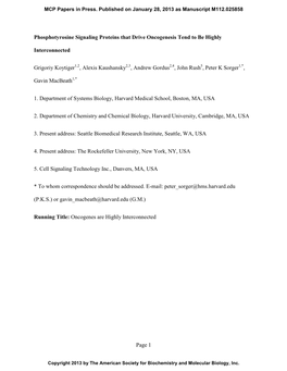 Phosphotyrosine Signaling Proteins That Drive Oncogenesis Tend to Be Highly Interconnected Grigoriy Koytiger , Alexis