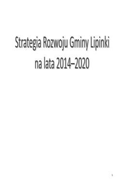 Projekt Strategii Rozwoju Gminy Lipinki Na Lata 2014