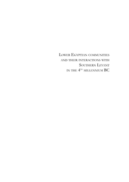 Lower Egyptian Communities and Their Interactions with Southern Levant in the 4Th Millennium BC Studies in African Archaeology Vol