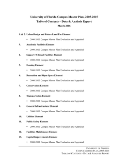 University of Florida Campus Master Plan, 2005-2015 Table of Contents – Data & Analysis Report March 2006