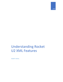 Understanding Rocket U2 XML Features