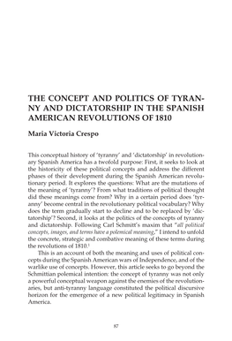 The Concept and Politics of Tyran- Ny and Dictatorship in the Spanish American Revolutions of 1810