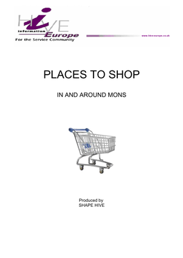 SHAPE: the HIVE Places to Shop