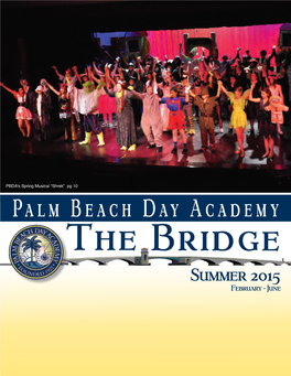 The Bridge Summer 2015 February - June PALM BEACH DAY ACADEMY Dr