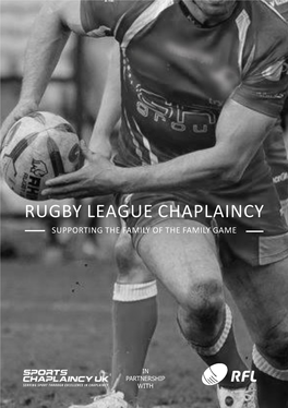 Rugby League Chaplaincy Supporting the Family of the Family Game