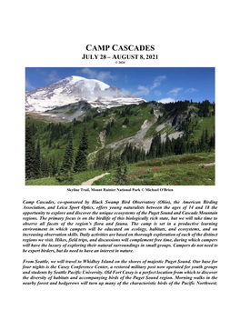 Camp Cascades July 28 – August 8, 2021 © 2020