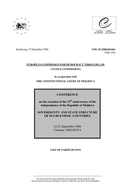 CONFERENCE on the Occasion of the 15 Anniversary of the Independence of the Republic of Moldova SOVEREIGNTY and STATE STRUCTURE