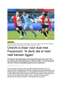 Utrecht Is Klaar Voor Duel Met Feyenoord: 'Ik Denk Dat Er Heel Veel