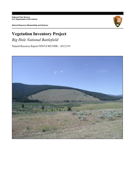 Vegetation Inventory Project Report: Big Hole National Battlefield