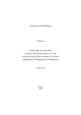 (Sorbus Domestica L.) and Wild Service Tree (Sorbus Torminalis (L.) Crantz) Populations in the Hungarian Low Mountains