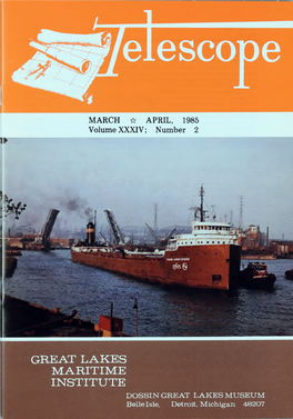 GREAT LAKES MARITIME INSTITUTE DOSSIN GREAT LAKES MUSEUM Belle Isle, Detroit, Michigan 48207 TELESCOPE Page 30