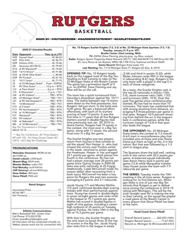 No. 15 Rutgers Scarlet Knights (7-2, 3-2) at No. 23 Michigan State Spartans (7-3, 1-3) 2020-21 Schedule/Results Tuesday, January 5 | 9 P.M