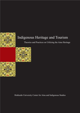 Indigenous Heritage and Tourism Theories and Practices on Utilizing the Ainu Heritage