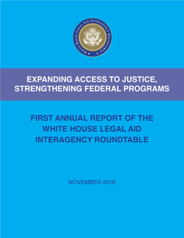 First Annual Report of the White House Legal Aid Interagency Roundtable