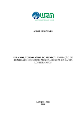 “Pra Nós, Todo O Amor Do Mundo”: Formação De Identidade E Consumo Musical Dos Fãs Da Banda Los Hermanos