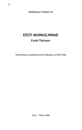 EESTI MUINASLINNAD Evald Tõnisson