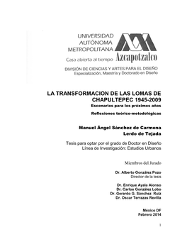 LA TRANSFORMACION DE LAS LOMAS DE CHAPULTEPEC 1945-2009 Escenarios Para Los Próximos Años