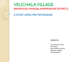 Velichala Village (Ramadugu Mandal,Karimnagar District)