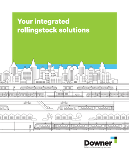 Your Integrated Rollingstock Solutions Your Integrated Rollingstock Solutions