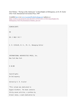 Fritz Wittels, “ the Ego of the Adolescent,” in Searchlights on Delinquency, Ed. K. R. Eissler (New York: International Universities Press, 1949