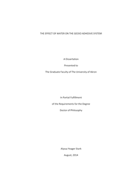 I the EFFECT of WATER on the GECKO ADHESIVE SYSTEM a Dissertation Presented to the Graduate Faculty of the University of Akron I