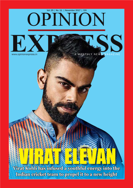 Virat Kohli Has Infused a Youthful Energy Into the Indian Cricket Team