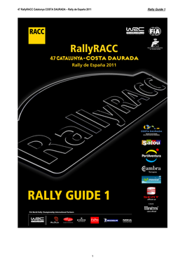 47 Rallyracc Catalunya COSTA DAURADA – Rally De España 2011 Rally Guide 1