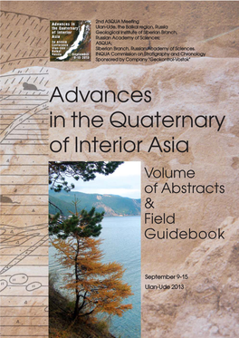 Advances in the Quaternary of Interior Asia Volume of Abstracts & Field Guidebook